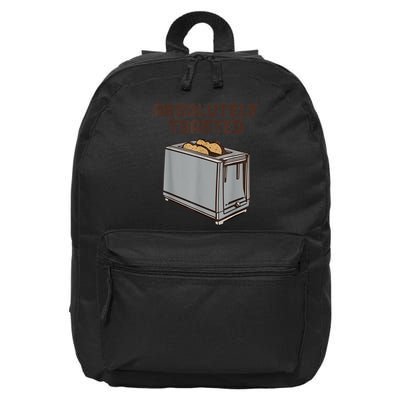 Absolutely Toasted Funny 16 in Basic Backpack