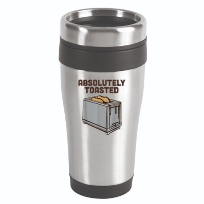 Absolutely Toasted Funny 16oz Travel Tumbler
