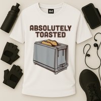Absolutely Toasted Funny Cooling Performance Crew T-Shirt