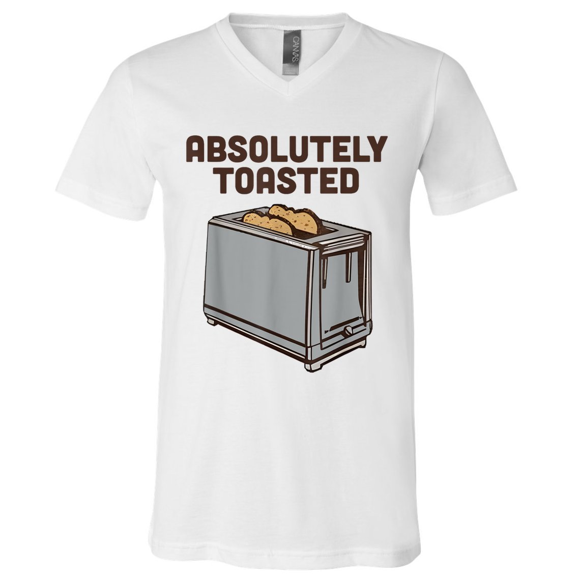Absolutely Toasted Funny V-Neck T-Shirt
