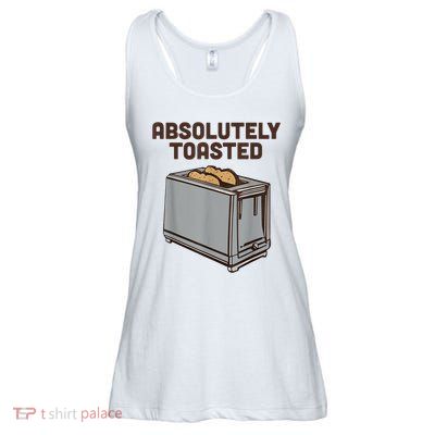 Absolutely Toasted Funny Ladies Essential Flowy Tank