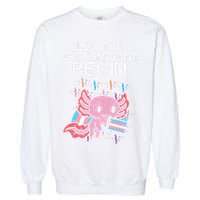 Axolotl Transgende.r Flag Shenanigans Tran.s Transsexual Pride Garment-Dyed Sweatshirt