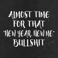 Almost Time For New Year New Me Bullshit Funny Meaningful Gift Adult Drive Performance Visor