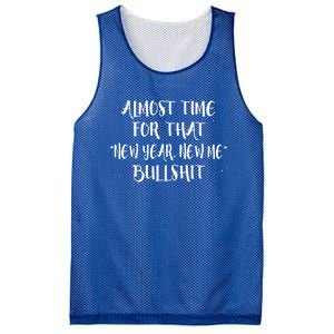 Almost Time For New Year New Me Bullshit Funny Meaningful Gift Mesh Reversible Basketball Jersey Tank