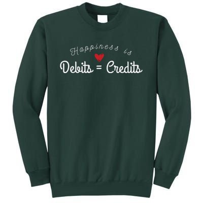 Accountant T Funny Debits Equals Credits CPA Tall Sweatshirt