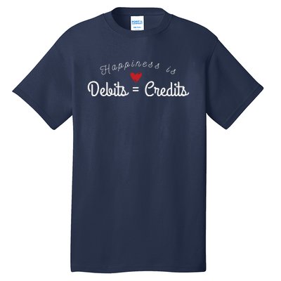 Accountant T Funny Debits Equals Credits CPA Tall T-Shirt