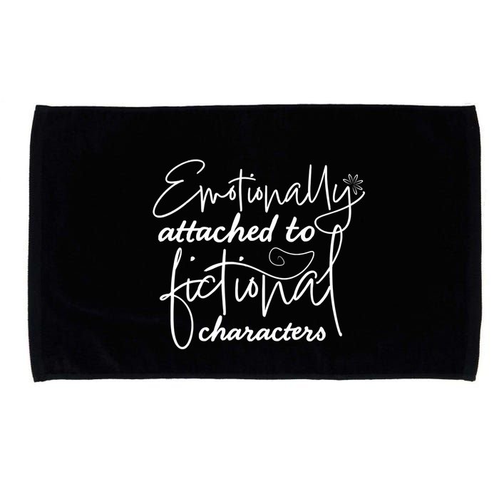 Attached To Fictional Characters Book Lovers Microfiber Hand Towel