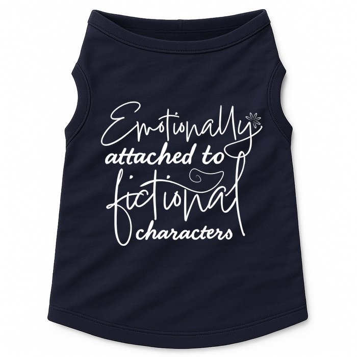 Attached To Fictional Characters Book Lovers Doggie Tank