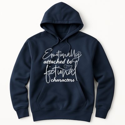 Attached To Fictional Characters Book Lovers Hoodie