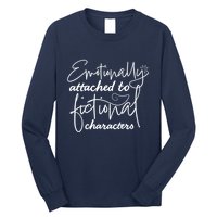 Attached To Fictional Characters Book Lovers Long Sleeve Shirt