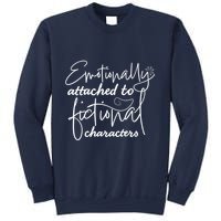 Attached To Fictional Characters Book Lovers Sweatshirt