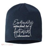 Attached To Fictional Characters Book Lovers Sustainable Beanie