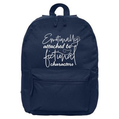 Attached To Fictional Characters Book Lovers 16 in Basic Backpack