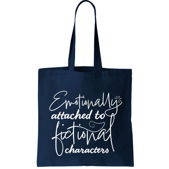 Attached To Fictional Characters Book Lovers Bag