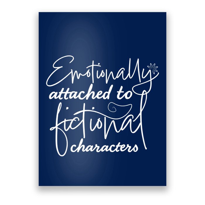 Attached To Fictional Characters Book Lovers Poster