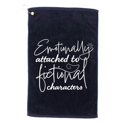 Attached To Fictional Characters Book Lovers Golf Towel