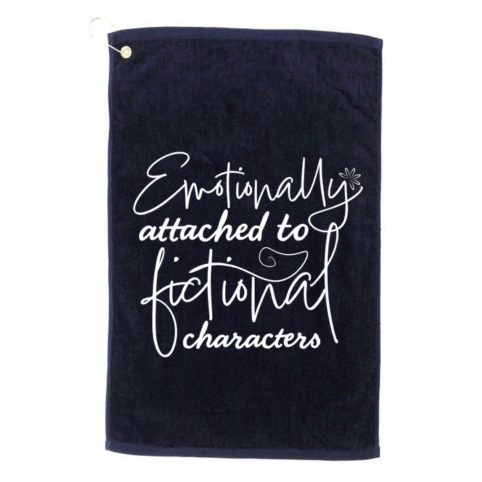 Attached To Fictional Characters Book Lovers Golf Towel