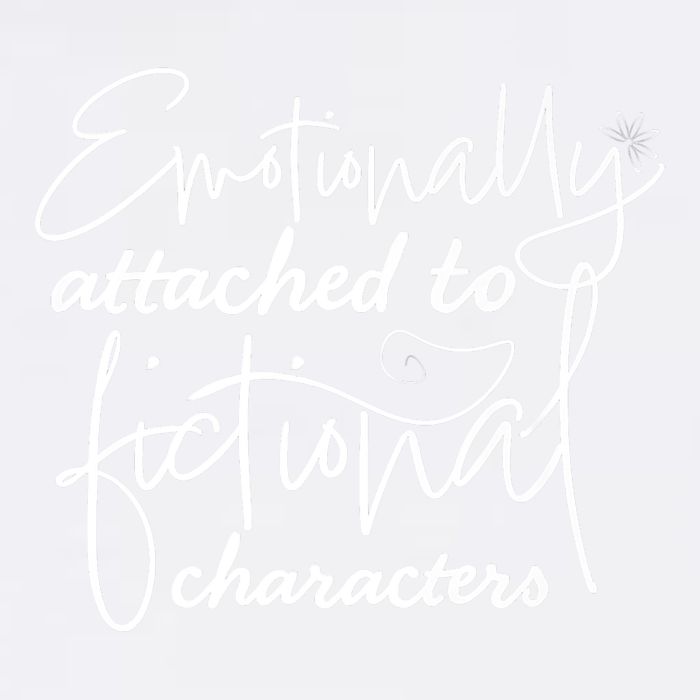 Attached To Fictional Characters Book Lovers Garment-Dyed Sweatshirt