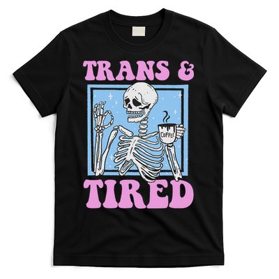 And Tired Funny Skeleton Lgbt Pride T-Shirt