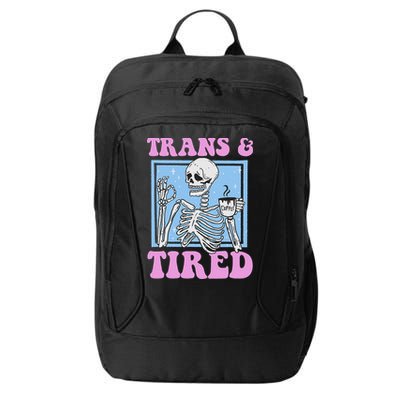 And Tired Funny Skeleton Lgbt Pride City Backpack