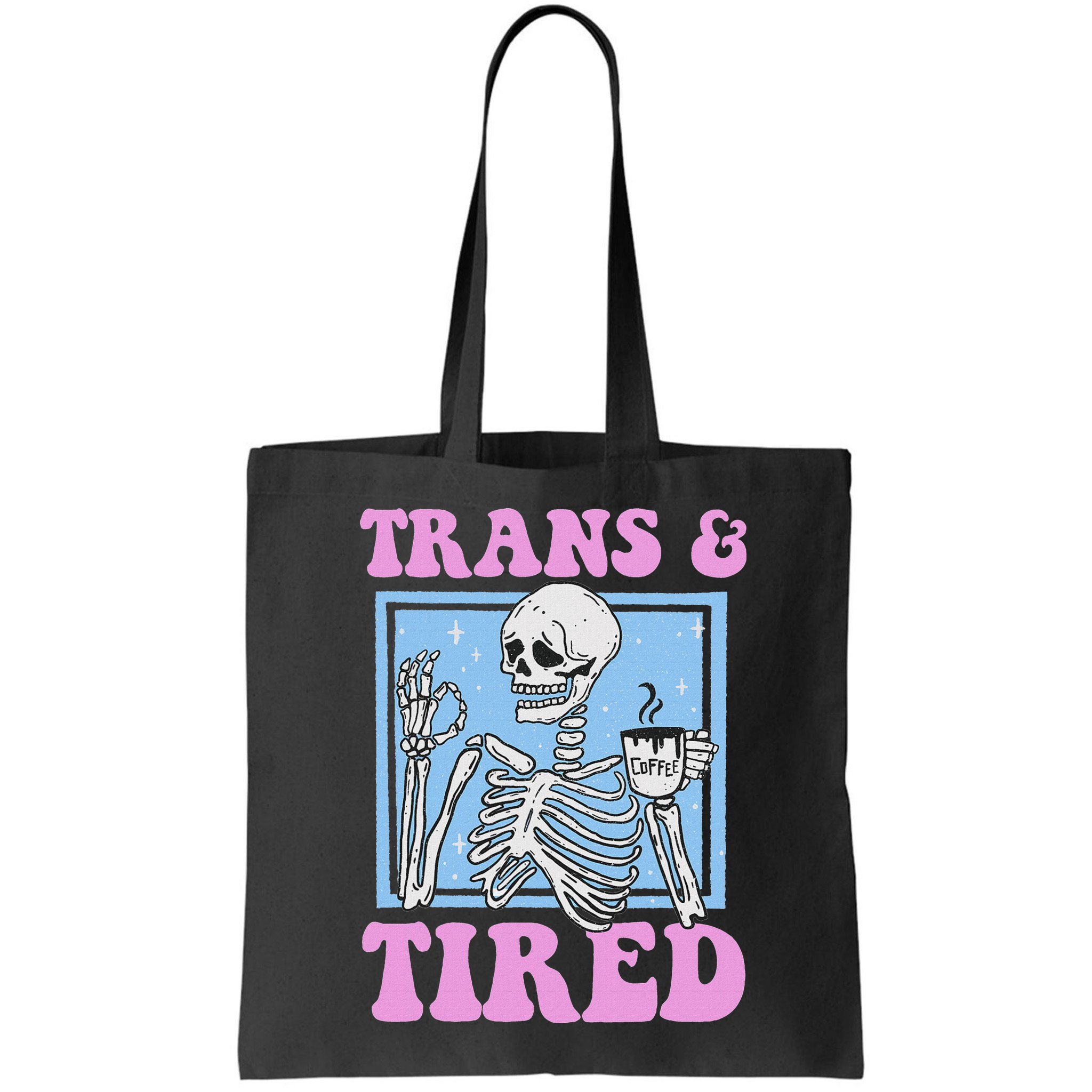 And Tired Funny Skeleton Lgbt Pride Bag