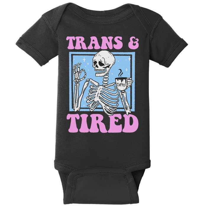 And Tired Funny Skeleton Lgbt Pride Baby Bodysuit