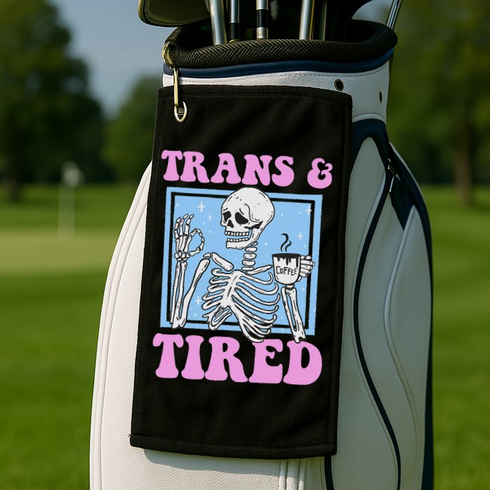 And Tired Funny Skeleton Lgbt Pride Golf Towel