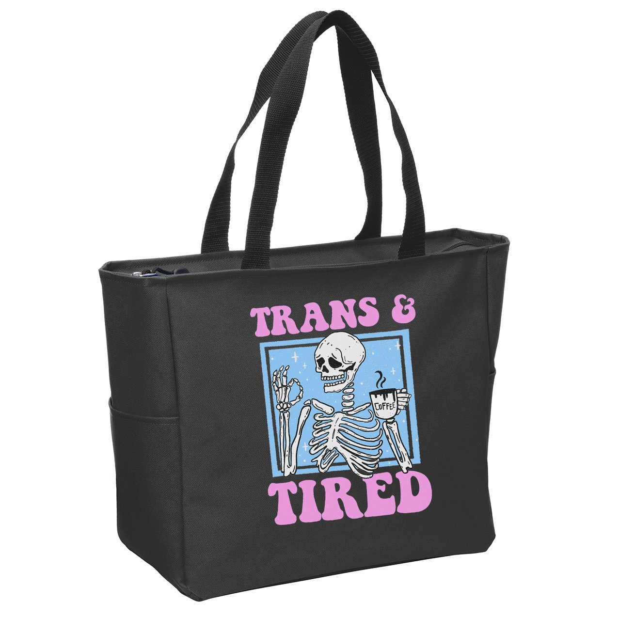 And Tired Funny Skeleton Lgbt Pride Zip Tote Bag