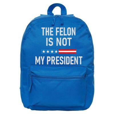 Anti Trump Felon Not My President 16 in Basic Backpack