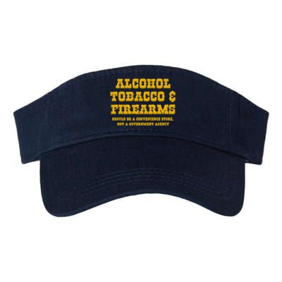 Alcohol Tobacco Firearms Should Be A Convenience Store Valucap Bio-Washed Visor