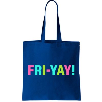 As Tees Frigreat Giftyay Friday Weekend Vibes Gift Tote Bag