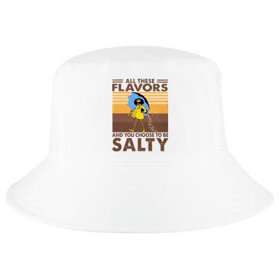 All These Flavors And You Choose To Be Salty Black Girl Vintage Retro Cool Comfort Performance Bucket Hat
