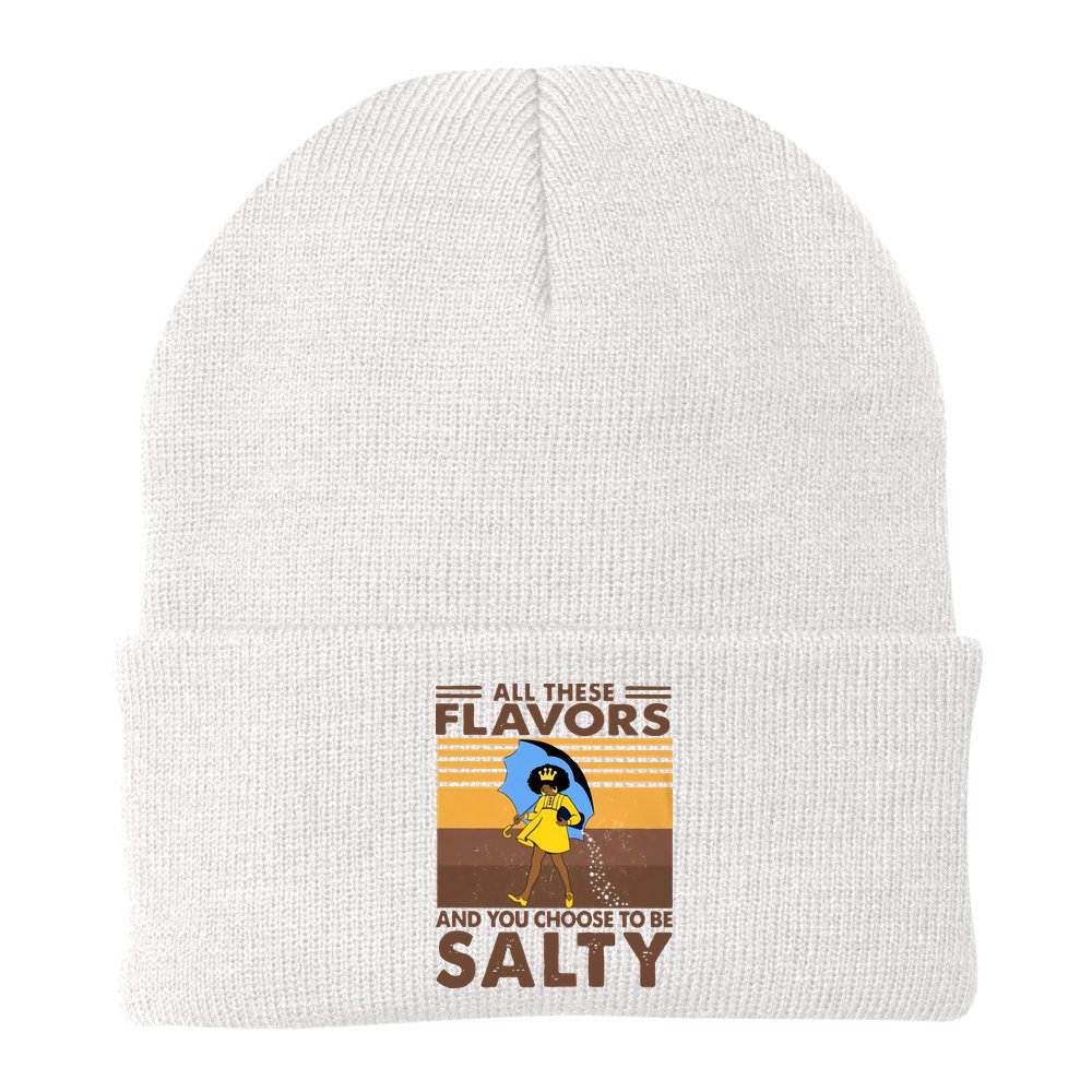 All These Flavors And You Choose To Be Salty Black Girl Vintage Retro Beanie
