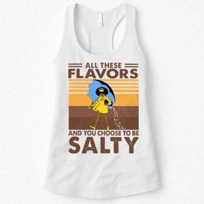All These Flavors And You Choose To Be Salty Black Girl Vintage Retro Womens Tank Top