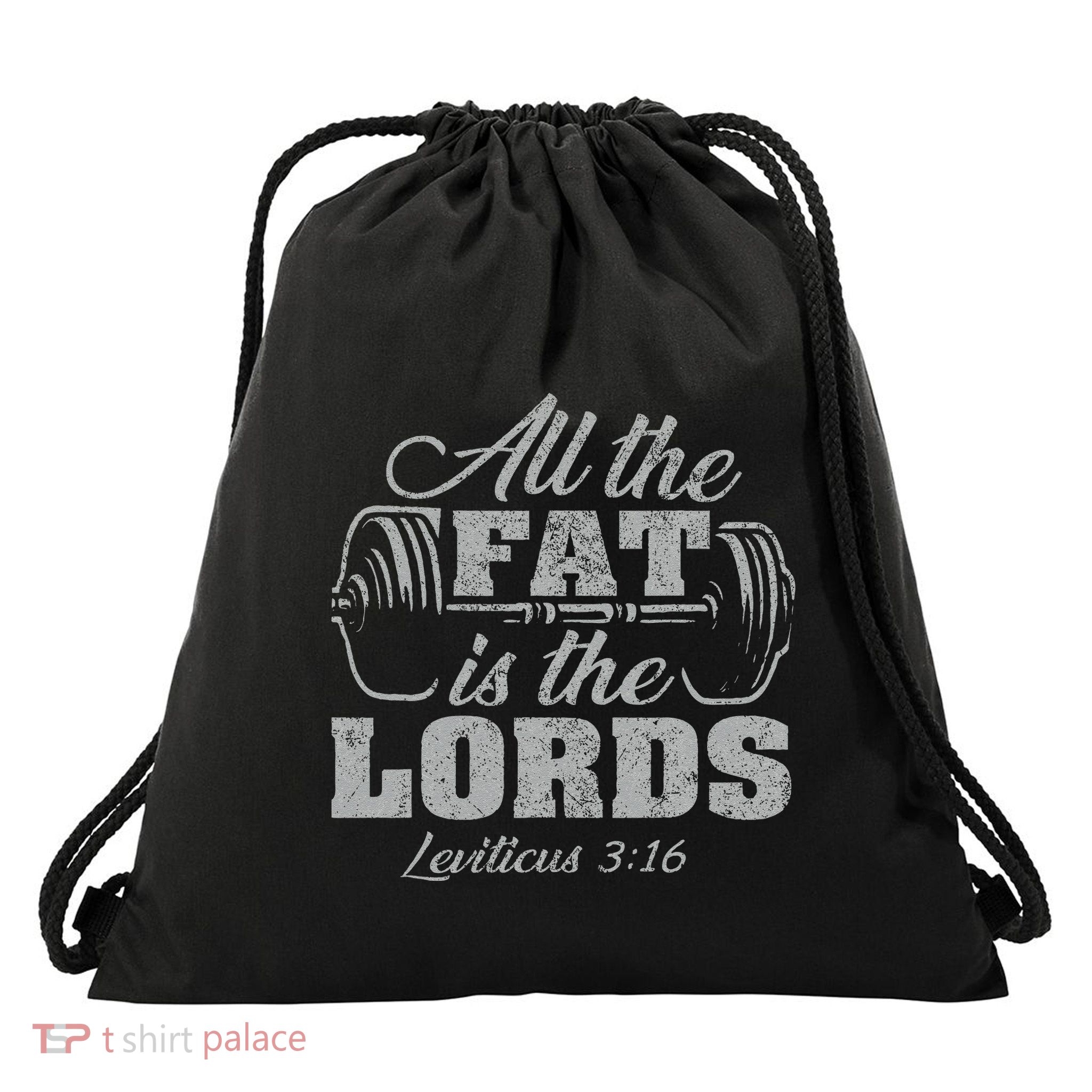 All The Fat Is The Lords Funny Christian Workout Gym .Png Drawstring Bag