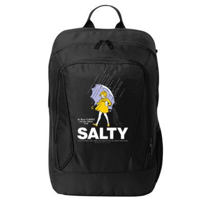 All These Flavors And You Choose To Be Salty City Backpack