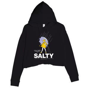 All These Flavors And You Choose To Be Salty Crop Fleece Hoodie