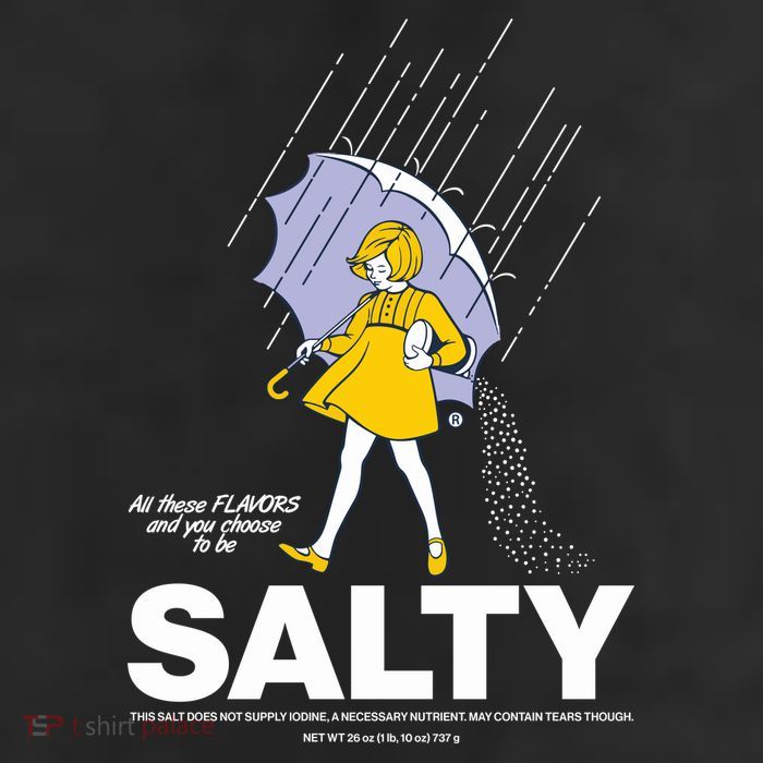 All These Flavors And You Choose To Be Salty Trucker Hat