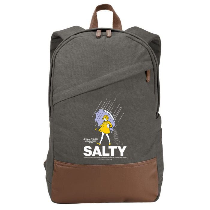 All These Flavors And You Choose To Be Salty Cotton Canvas Backpack
