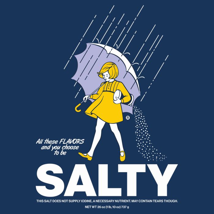 All These Flavors And You Choose To Be Salty Cool Comfort Performance Bucket Hat