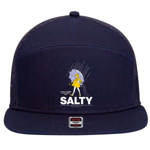 All These Flavors And You Choose To Be Salty 7 Panel Mesh Trucker Snapback Hat