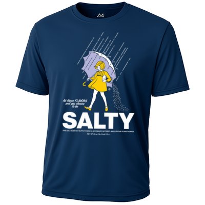 All These Flavors And You Choose To Be Salty Performance Shirt