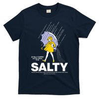 All These Flavors And You Choose To Be Salty T-Shirt