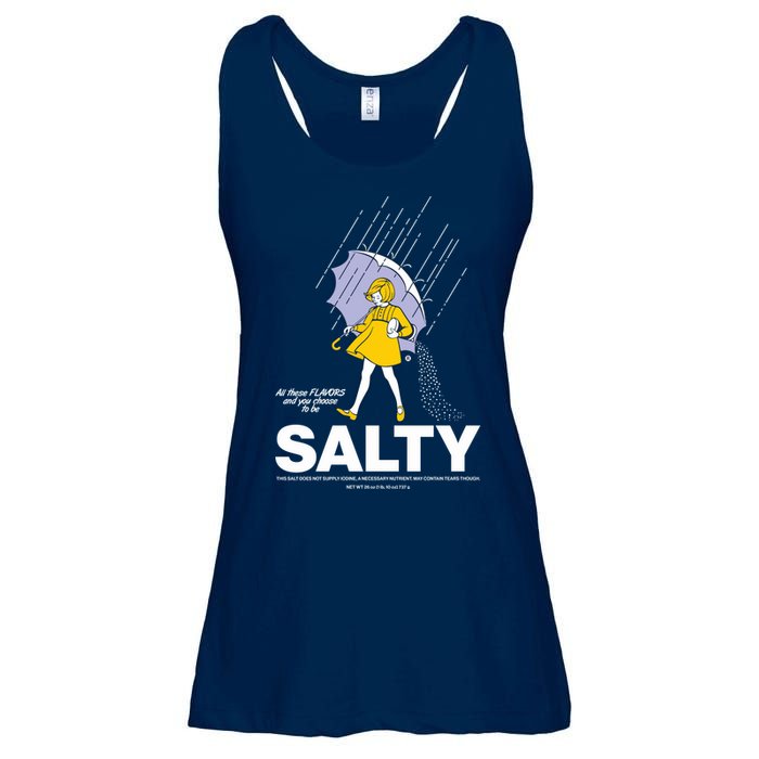 All These Flavors And You Choose To Be Salty Ladies Essential Flowy Tank