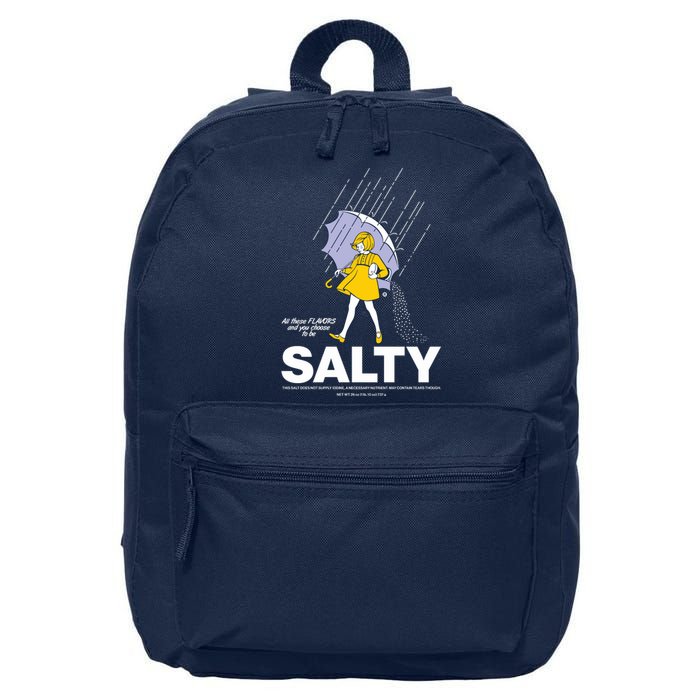 All These Flavors And You Choose To Be Salty 16 in Basic Backpack