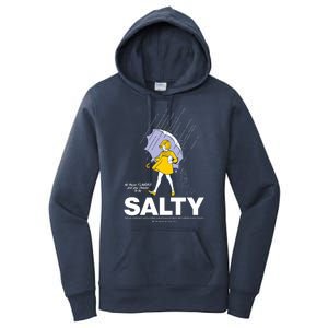 All These Flavors And You Choose To Be Salty Women's Pullover Hoodie