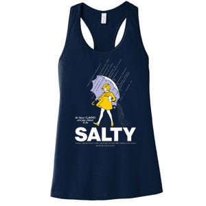 All These Flavors And You Choose To Be Salty Women's Racerback Tank