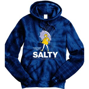 All These Flavors And You Choose To Be Salty Tie Dye Hoodie