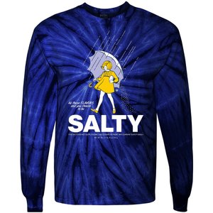 All These Flavors And You Choose To Be Salty Tie-Dye Long Sleeve Shirt