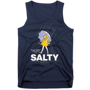 All These Flavors And You Choose To Be Salty Tank Top